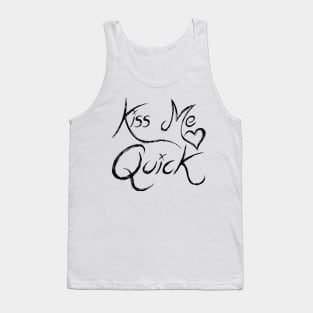 Kiss Me Quick Tank Top